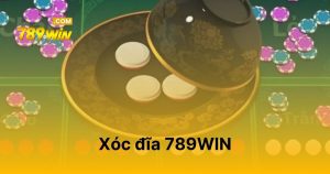 Xóc đĩa 789WIN